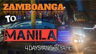 ZAMBOANGA TO MANILA 4DAYS ANG BYAHE