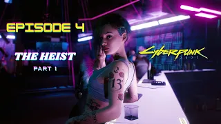 Cyberpunk 2077 Walkthrough Gameplay part 5 | THE HEIST part 1 | Main Story episode 4