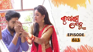 Kunwari Bohu | Full Ep 613 | 22th Dec 2020 | Odia Serial – TarangTV