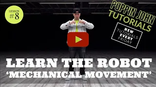 LEARN THE ROBOT | DANCE LESSON #8 FOR BEGINNERS "Mechanical Movement" #POPPINJOHNTUTORIALS