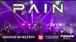 Pain - Gimme Shelter (Live, Владивосток, 14.02.2022)