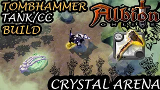 Tombhammer Tank/CC Build - Crystal Arena (Gold 4/Season 21) - Albion Online