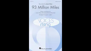 93 Million Miles (SATB Choir) - Arranged by Susan LaBarr