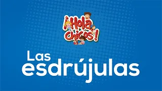 💯 PALABRAS ESDRÚJULAS para niños 📝 | Español