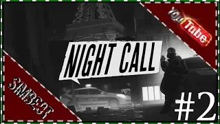 Night Call Прохождение - The Angel of Death (HARD) #2 (Стрим)