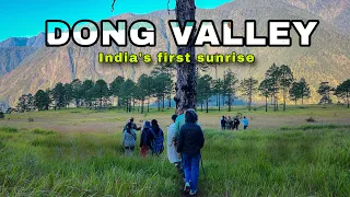 The first sunrise of India | Dong valley | Arunachal Pradesh | Northeast India