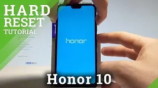 How to Hard Reset Honor 10 - Bypass Screen Lock / Wipe Data |HardReset.Info