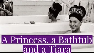 A Princess, a Bathtub and a Tiara - The Story Behind Princess Margaret's Paltimore Tiara