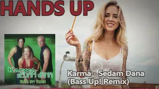 Karma - Sedam Dana (Bass Up! Remix)