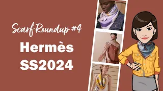 Hermès Spring Summer 2024 Scarf Roundup: Part 4 | Cranleyplace
