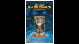 The Man Who Saw Tomorrow (1981)