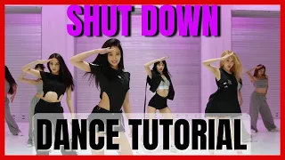 BLACKPINK 'SHUT DOWN' Dance Practice Mirror Tutorial (SLOWED)