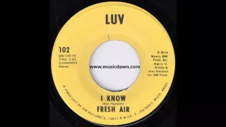 Fresh Air - I Know [Luv] '1970 Garage Rock 45