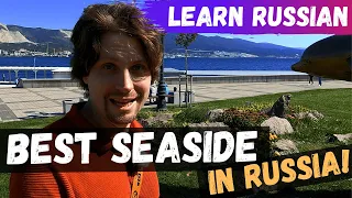 Learn Russian - The BEST Seaside promenade in Russia (RUS, ENG subs)