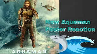 New Aquaman Poster Reaction