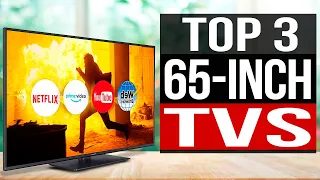 TOP 3: Best 65 Inch TV 2021