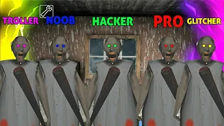 Granny - HACKER vs PRO vs GLITCHER vs NOOB vs TROLLER