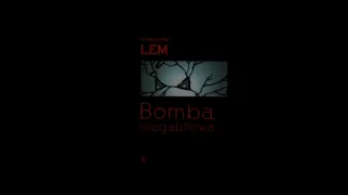 Bomba Megabitowa cz.4 - Stanisław Lem audiobook