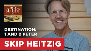 Destination: 1 and 2 Peter | Skip Heitzig