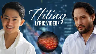 Hiling (Daddy Love Series' Theme Song) Lyric Video