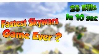 Fastest Skywars game ever?? 23 kills in 10 Seconds !