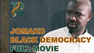 JOMAKO BLACK DEMOCRACY| Full African Drama in English | TidPix