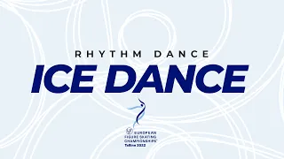 Ice Dance Rhythm Dance | ISU European Figure Skating Championships 2022 | Tallinn | #EuroFigure