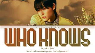 WOODZ (조승연) - 'Who Knows' Lyrics (Color Coded_Han_Rom_Eng)