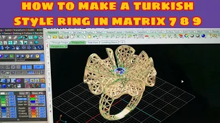 how to make turkish ring design in matrix 7 8 9/matrix 8 9 ring tutorial/gemvision tutorial/3d ring