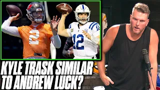 Pat McAfee Reacts: Kyle Trask Mentally "Not Far Behind Andrew Luck"