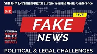 S&D Conference - Fake News: Political and Legal Challenges - ORI