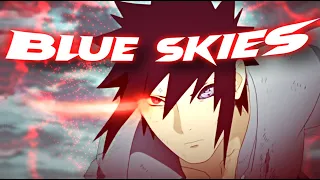 Naruto  - Blue Skies [AMV/Edit]  |||   Zeus   ||| Quick edit