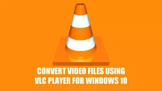 How to Convert Video Files For FREE Using VLC Media Player | Convert MKV, MP4, AVI, MP3