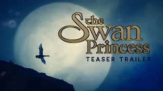 The Swan Princess | Live-Action Concept Trailer