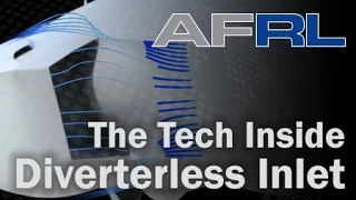 AFRL presents The Tech Inside –  Diverterless Inlet