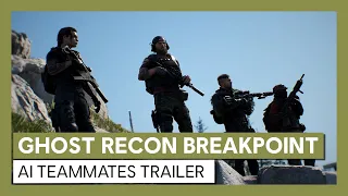 Ghost Recon Breakpoint: AI Teammates Trailer