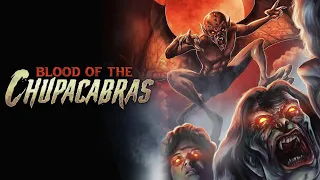 Blood of the Chupacabras - Blu Ray Collector's Edition Trailer