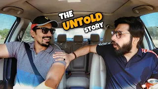 The UNTOLD Story ft Faran Rana