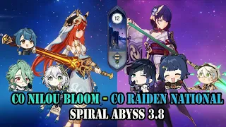 C0 R1 NILOU BLOOM TEAM - C0 RAIDEN NATIONAL [NEW SPIRAL ABYSS 3.8]