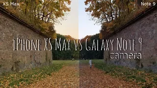 iPhone XS Max vs Galaxy Note 9. Битва камер.