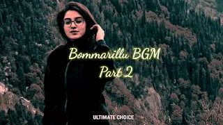 Bommarillu BGM Part 2 (slowed + reverb) | Ultimate Choice