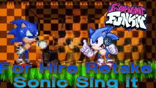 For Hire Retake Sonic Sing it (FNF Funkin' for Hire Retake) +midi