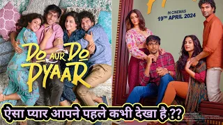 Do Aur Do Pyar - Explained ! 2 Aur 2 Pyaar Movie Ending Explaination