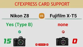 Nikon Z8 vs Fujifilm X-T5 Comparison: 15 Reasons to buy the Z8 and 7 Reasons to buy the X-T5