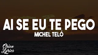 Michel Teló - Ai Se Eu Te Pego (Letra/Lyrics)
