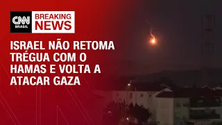 Israel não retoma trégua com o Hamas e volta a atacar Gaza | BREAKING NEWS