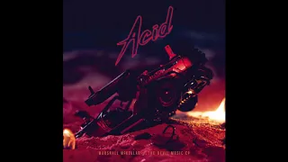 Acid (Redux) - The Devil Music Co. - Album Audio
