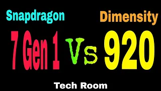 Snapdragon 7 Gen 1 Vs Dimensity 920 | Dimensity 920 Vs Snapdragon 7 Gen 1 | 7 Gen 1 Vs D920