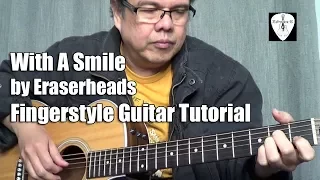 With A Smile  (Eraserheads) Fingerstyle Guitar Tutorial in Tagalog