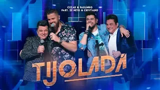 Cezar & Paulinho Part. Zé Neto & Cristiano - Tijolada | DVD 40 Anos